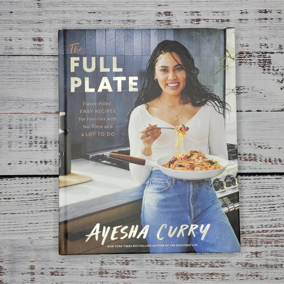 Ayesha Curry Other - The Full Plate Cookbook by Ayesha Curry Hardcover